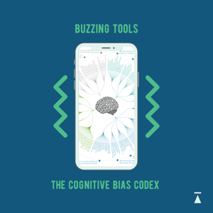 Buzzing Tools: The Cognitive Bias Codex
